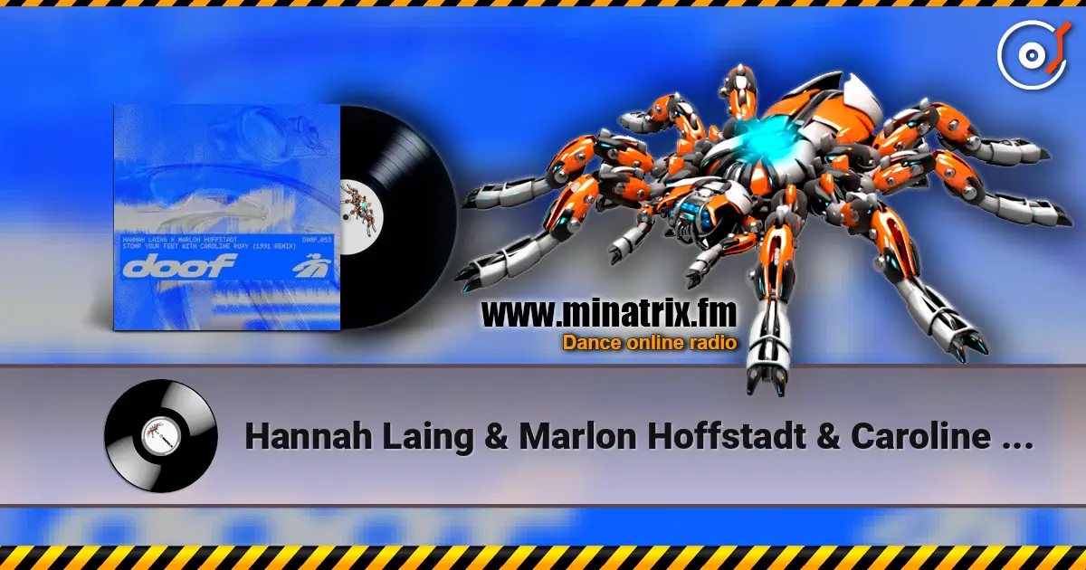 Hannah Laing & Marlon Hoffstadt & Caroline Roxy - Stomp Your Feet (1991 Remix) escuchar online en alta calidad | Minatrix.FM