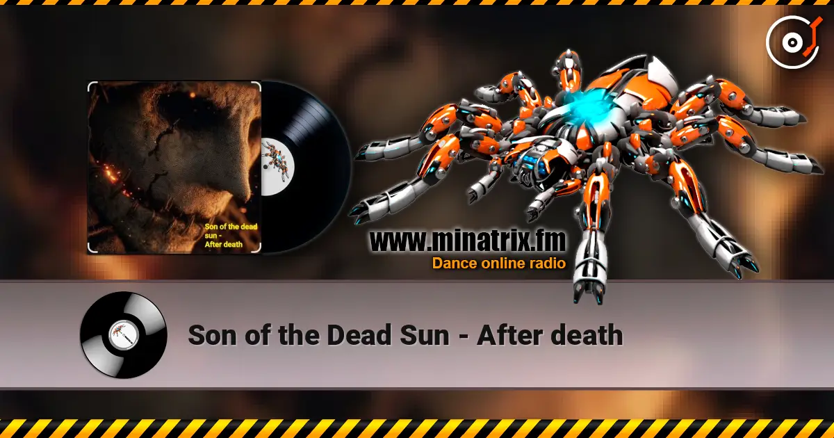 Son of the Dead Sun - After death escuchar online en alta calidad | Minatrix.FM