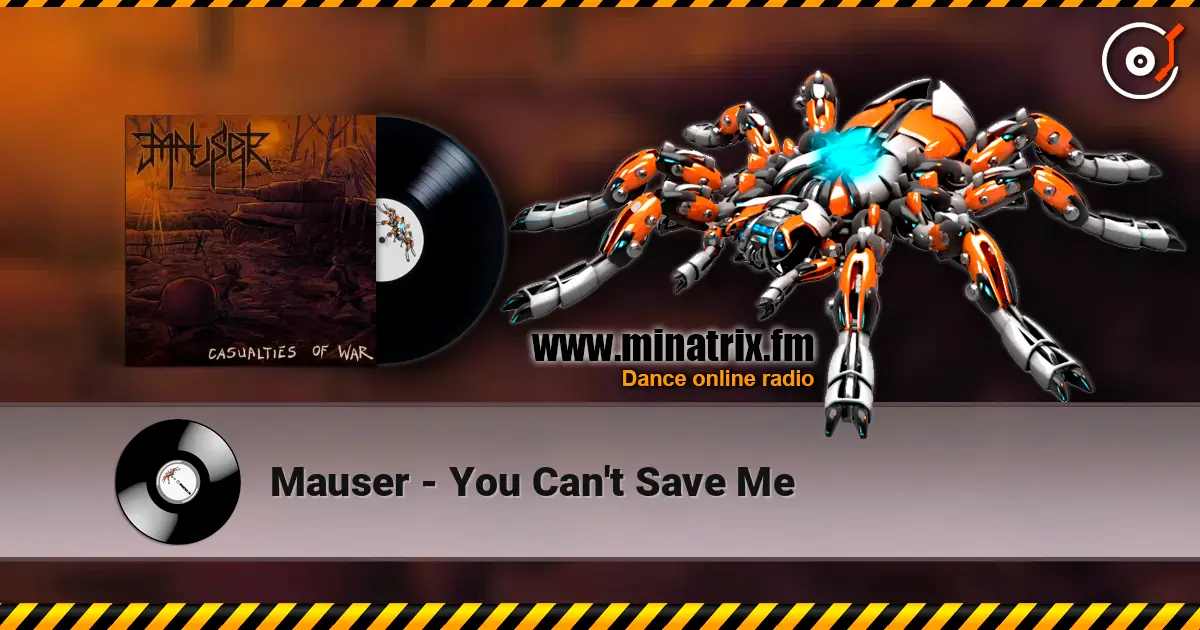 Mauser - You Can't Save Me escuchar online en alta calidad | Minatrix.FM