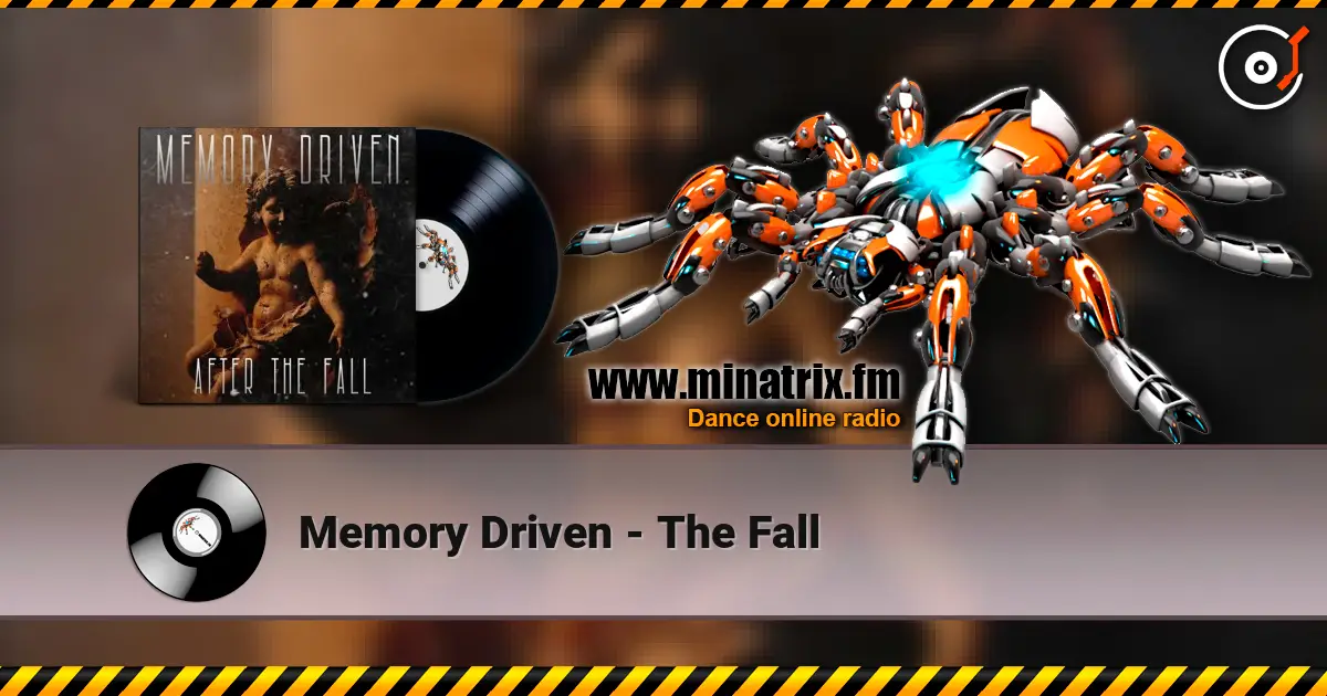 Memory Driven - The Fall escuchar online en alta calidad | Minatrix.FM
