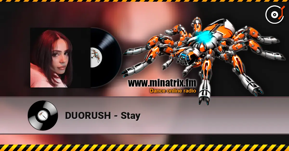 DUORUSH - Stay escuchar online en alta calidad | Minatrix.FM