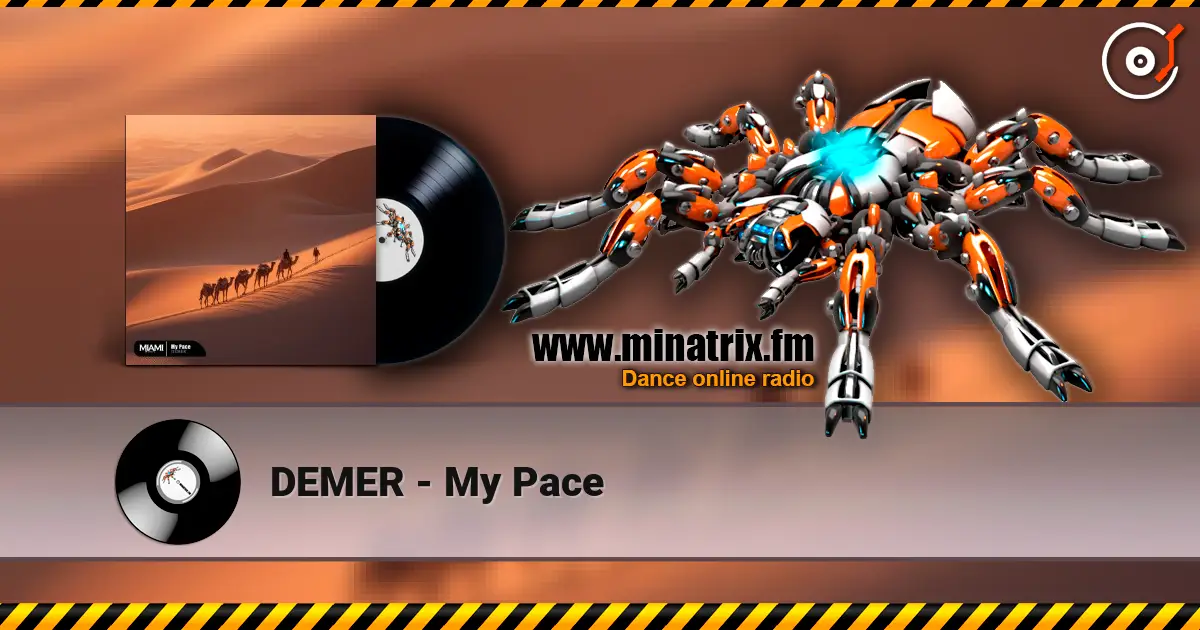 DEMER - My Pace escuchar online en alta calidad | Minatrix.FM