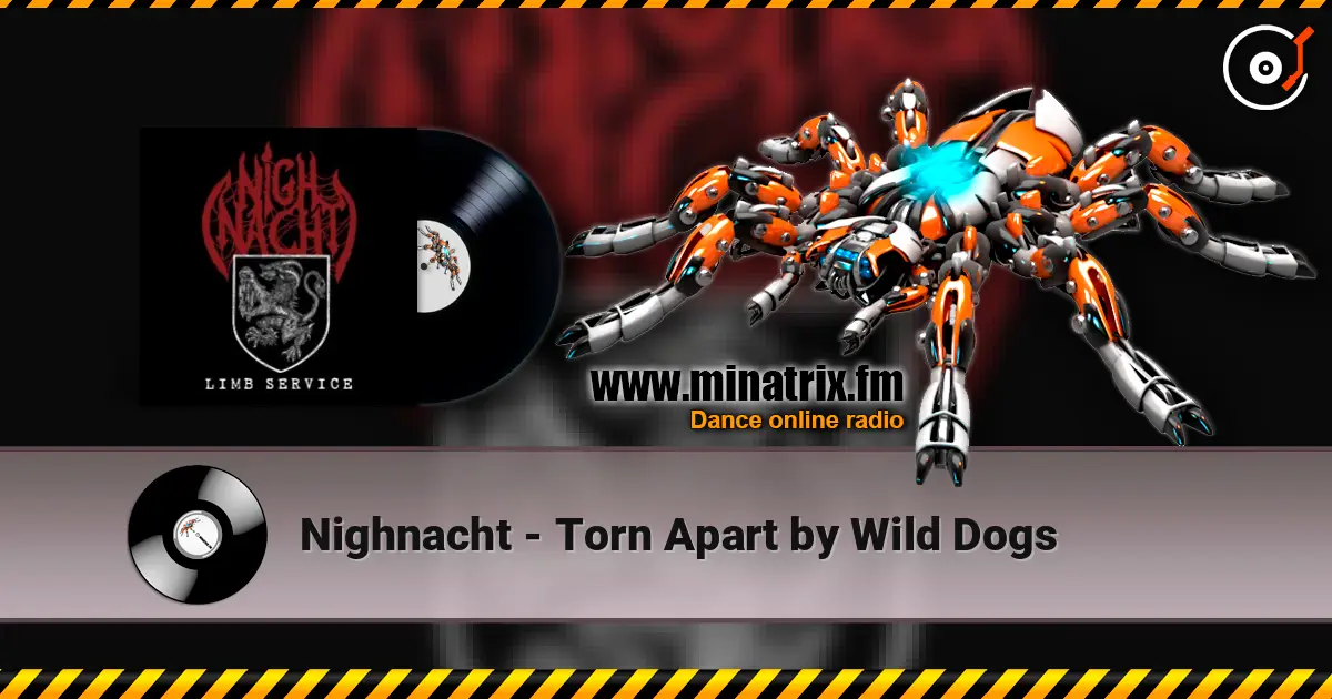Nighnacht - Torn Apart by Wild Dogs escuchar online en alta calidad | Minatrix.FM