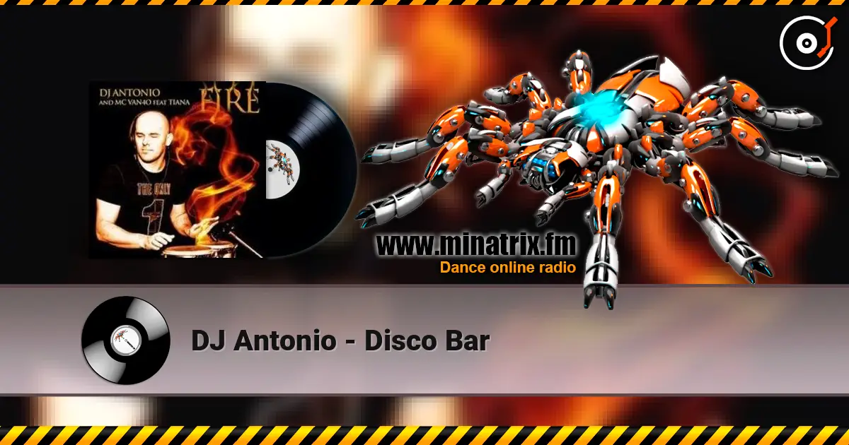 DJ Antonio - Disco Bar escuchar online en alta calidad | Minatrix.FM