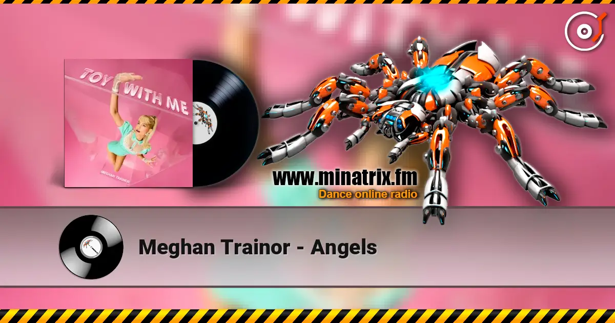 Meghan Trainor - Angels escuchar online en alta calidad | Minatrix.FM
