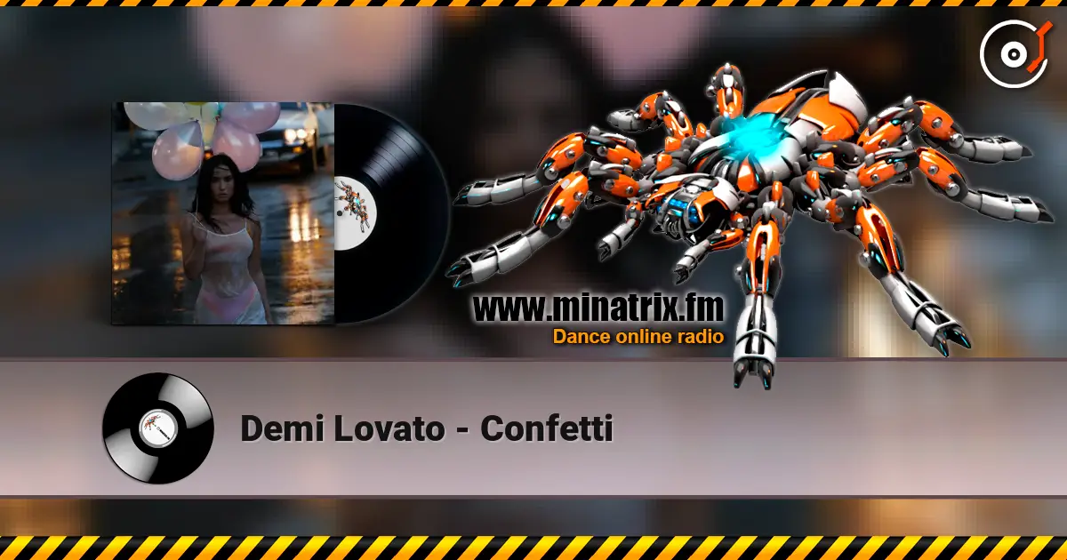 Demi Lovato - Confetti escuchar online en alta calidad | Minatrix.FM