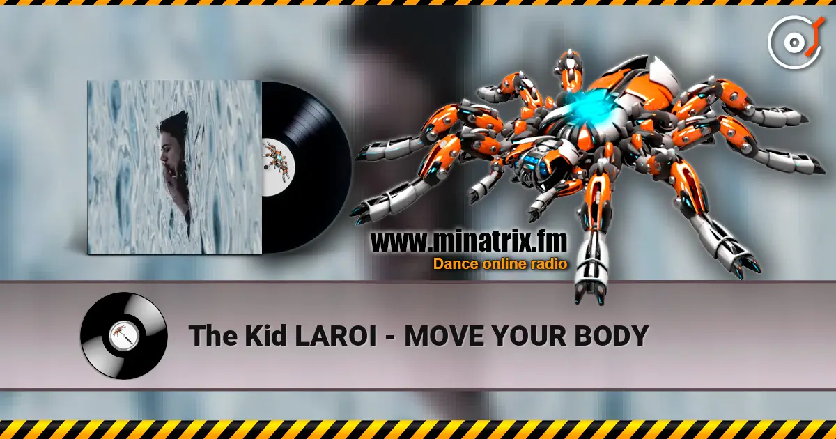 The Kid LAROI - MOVE YOUR BODY escuchar online en alta calidad | Minatrix.FM