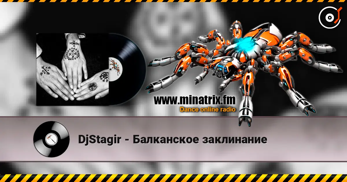 DjStagir - Балканское заклинание escuchar online en alta calidad | Minatrix.FM