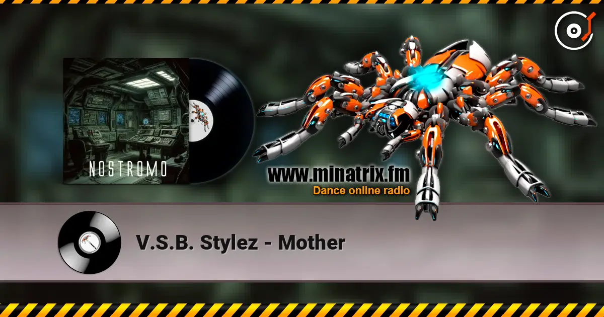 V.S.B. Stylez - Mother escuchar online en alta calidad | Minatrix.FM