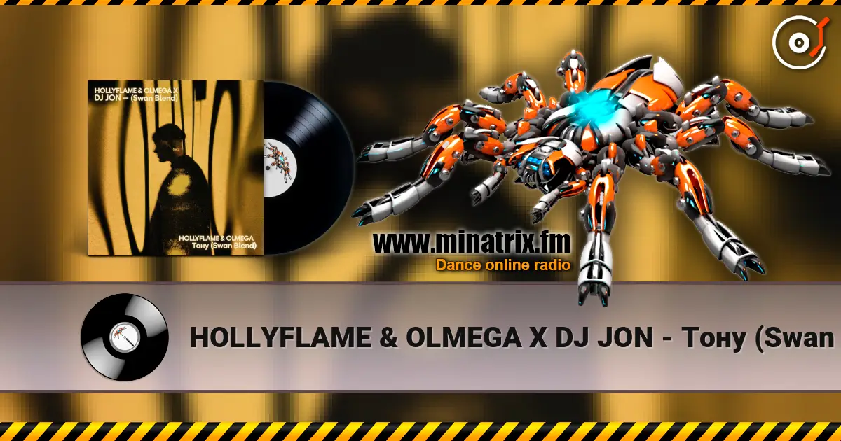 HOLLYFLAME & OLMEGA X DJ JON - Тону (Swan Blend) escuchar online en alta calidad | Minatrix.FM