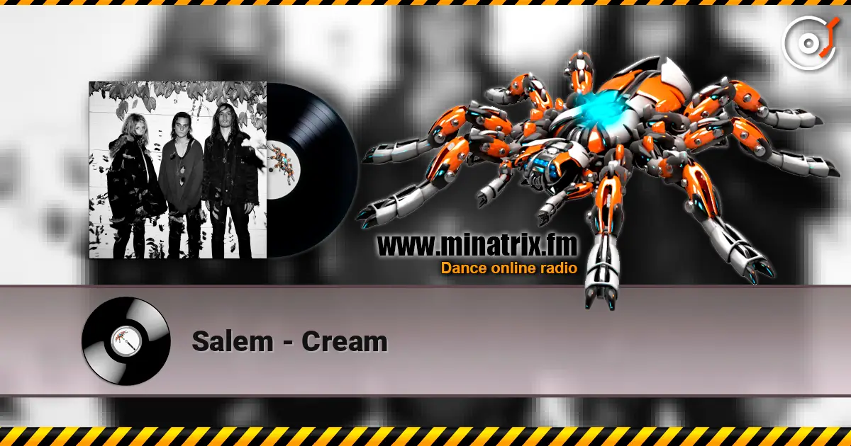 Salem - Cream listen online in high quality | Minatrix.FM