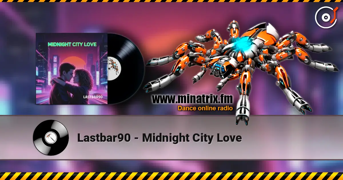 Lastbar90 - Midnight City Love escuchar online en alta calidad | Minatrix.FM