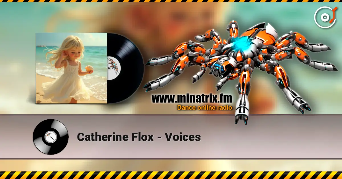Catherine Flox - Voices escuchar online en alta calidad | Minatrix.FM
