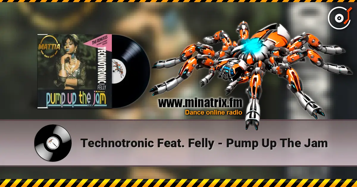 Technotronic Feat. Felly - Pump Up The Jam escuchar online en alta calidad | Minatrix.FM