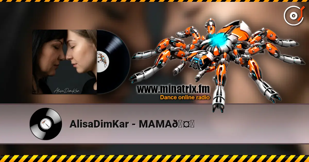 AlisaDimKar - МАМА🤍 escuchar online en alta calidad | Minatrix.FM