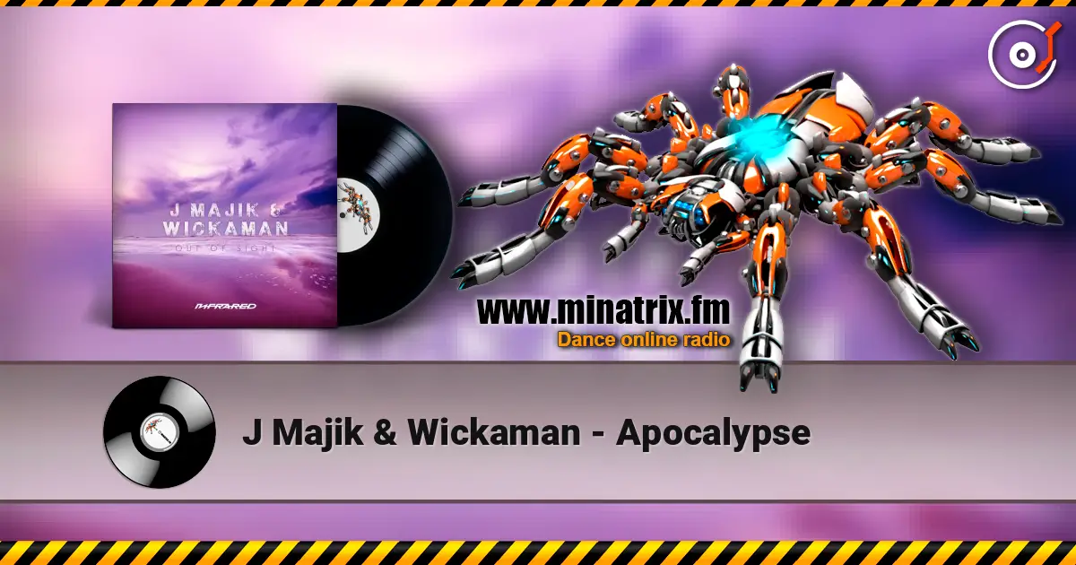 J Majik & Wickaman - Apocalypse escuchar online en alta calidad | Minatrix.FM