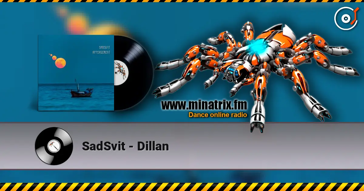 SadSvit - Dillan escuchar online en alta calidad | Minatrix.FM