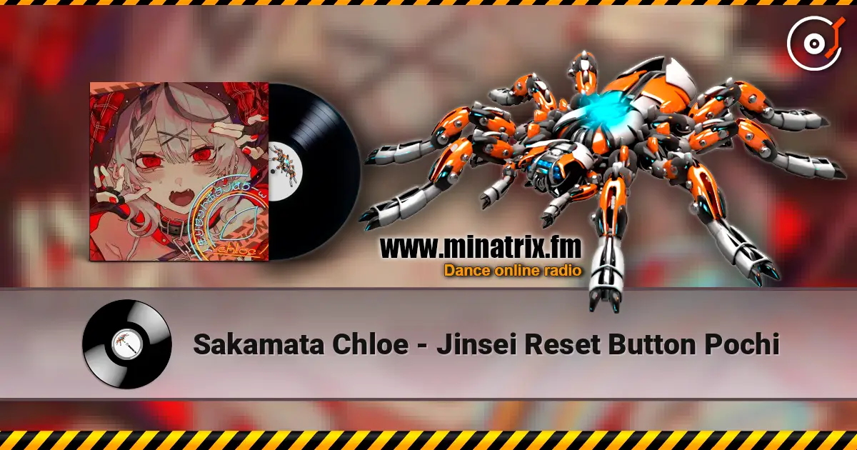 Sakamata Chloe - Jinsei Reset Button Pochi escuchar online en alta calidad | Minatrix.FM