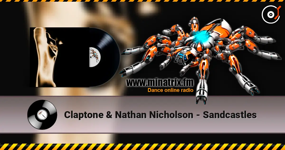 Claptone & Nathan Nicholson - Sandcastles escuchar online en alta calidad | Minatrix.FM