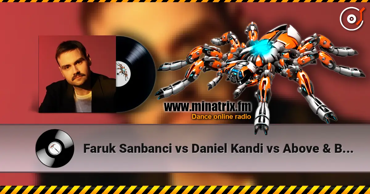 Faruk Sanbanci vs Daniel Kandi vs Above & Beyond - Good For Himalaya escuchar online en alta calidad | Minatrix.FM