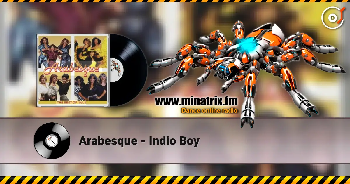 Arabesque - Indio Boy escuchar online en alta calidad | Minatrix.FM