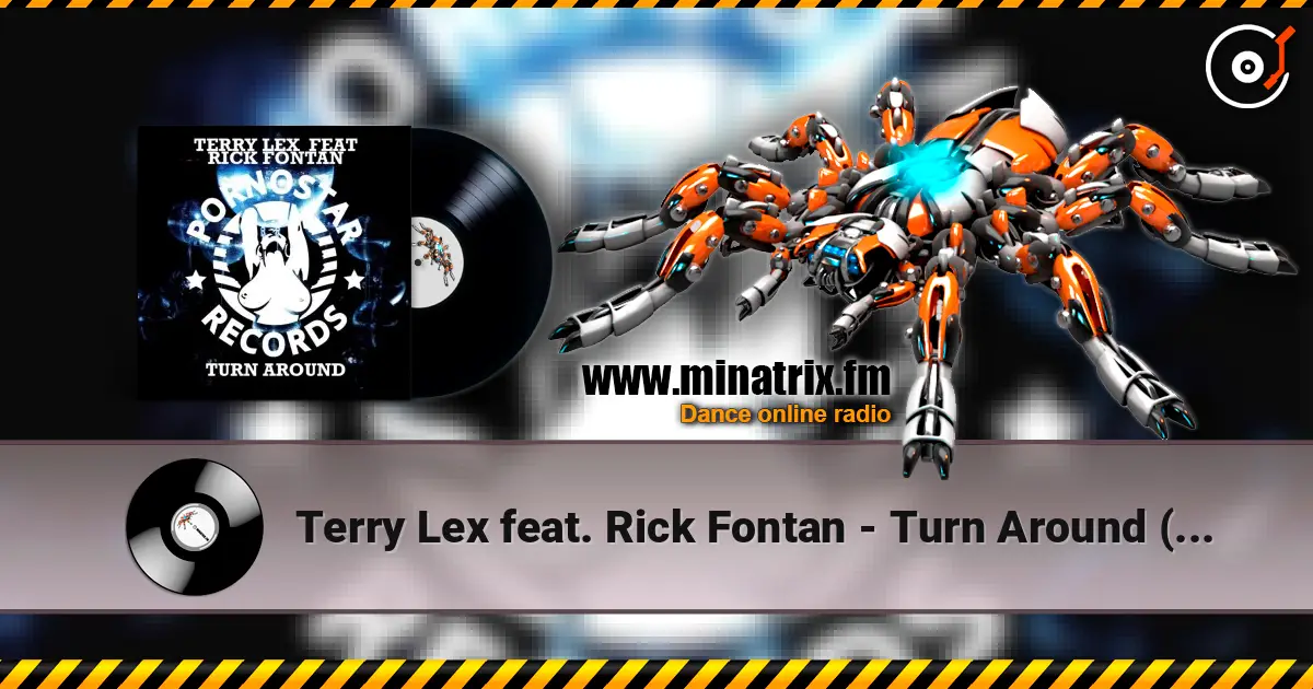 Terry Lex feat. Rick Fontan - Turn Around (Original Mix) escuchar online en alta calidad | Minatrix.FM