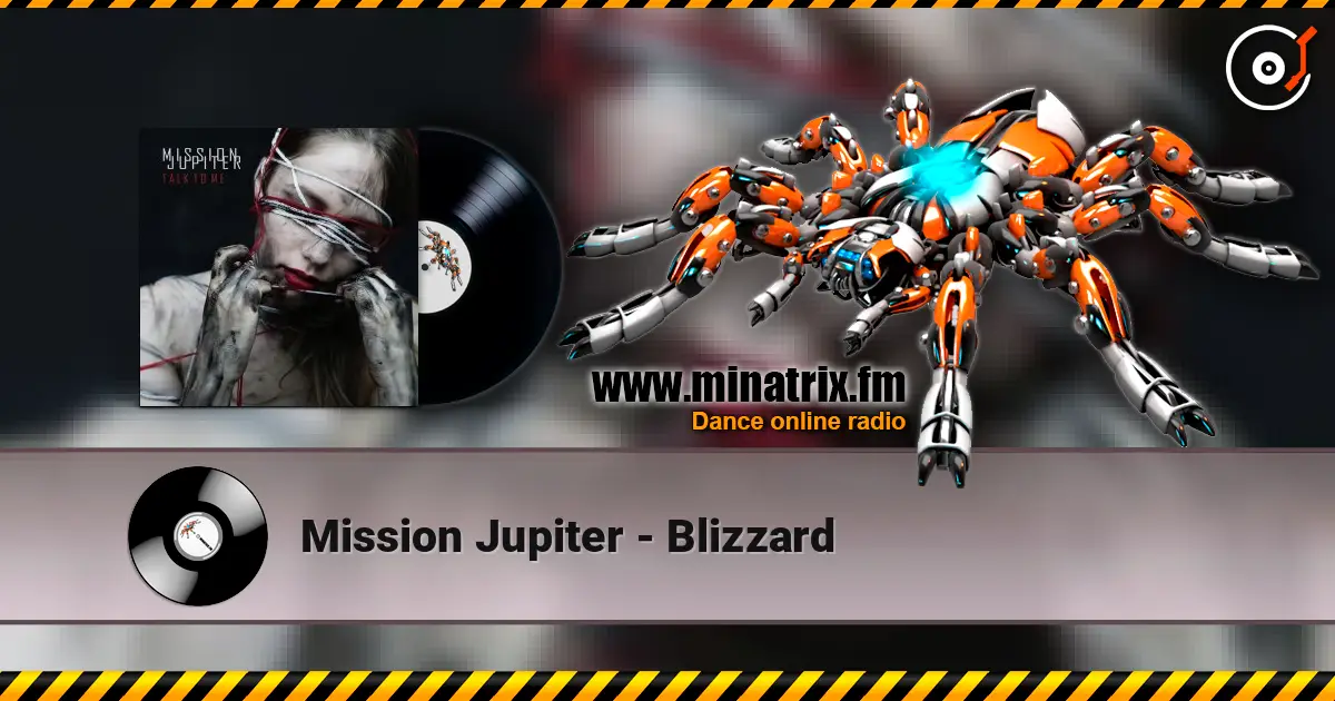 Mission Jupiter - Blizzard listen online in high quality | Minatrix.FM