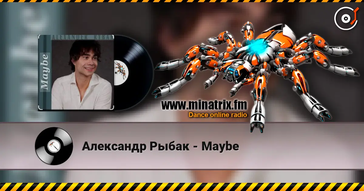 Александр Рыбак - Maybe escuchar online en alta calidad | Minatrix.FM