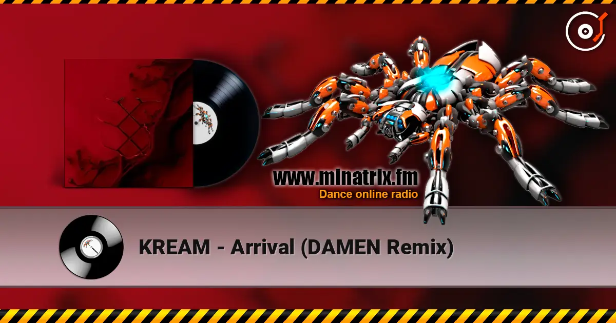 KREAM - Arrival (DAMEN Remix) escuchar online en alta calidad | Minatrix.FM