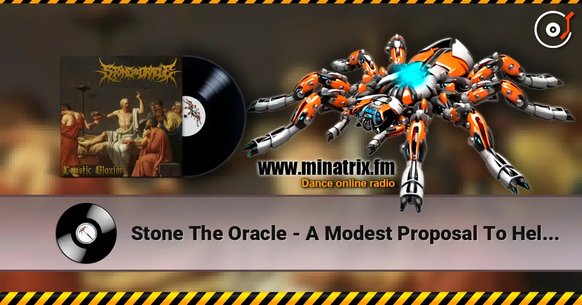 Stone The Oracle - A Modest Proposal To Help Blind Children escuchar online en alta calidad | Minatrix.FM