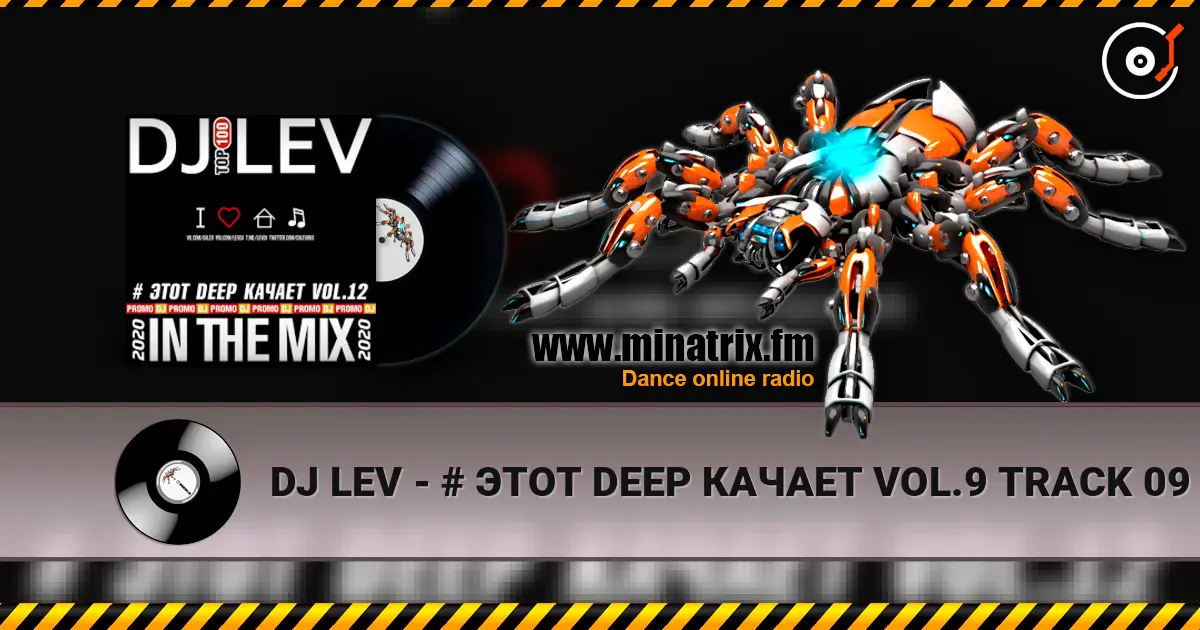DJ LEV - # ЭТОТ DEEP КАЧАЕТ VOL.9 TRACK 09 (2020) escuchar online en alta calidad | Minatrix.FM