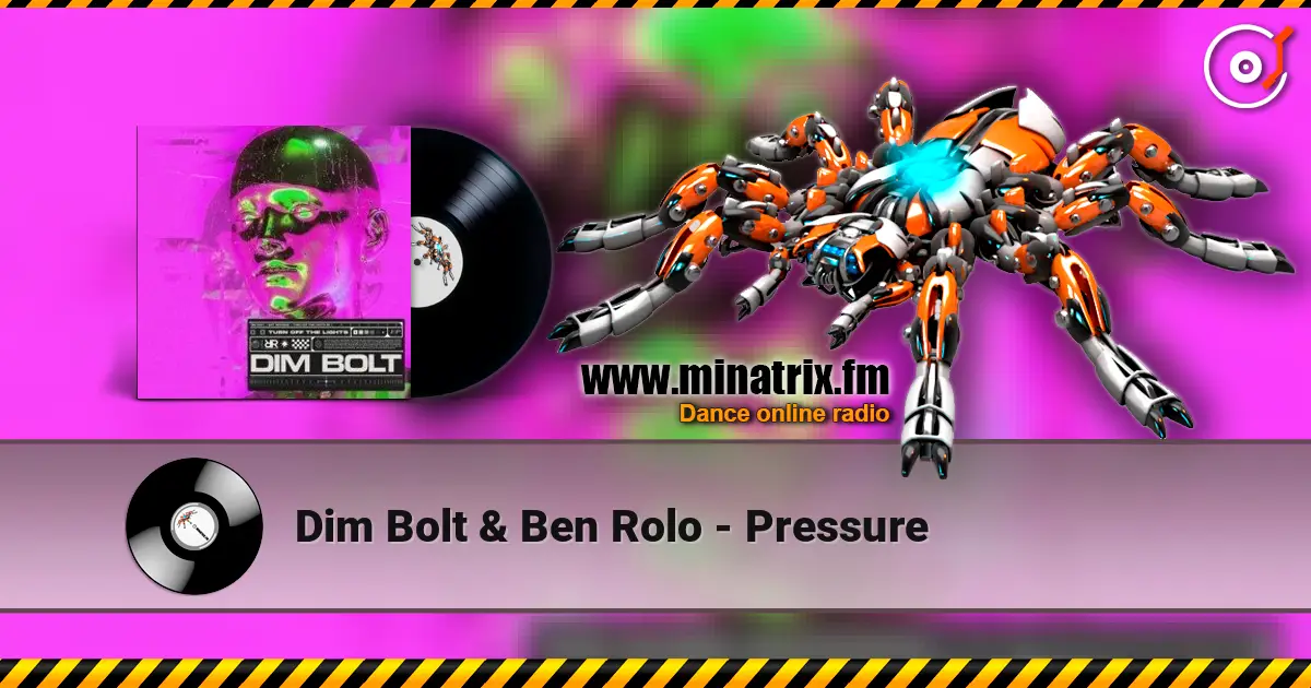 Dim Bolt & Ben Rolo - Pressure слухати онлайн у високій якості | Minatrix.FM