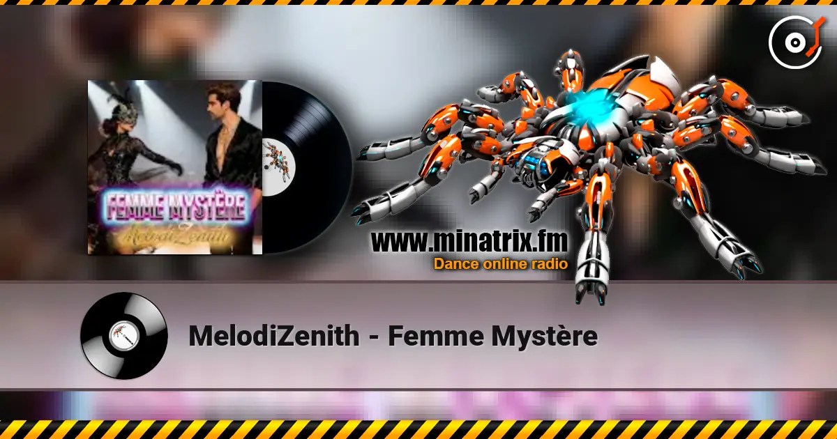 MelodiZenith - Femme Mystère escuchar online en alta calidad | Minatrix.FM
