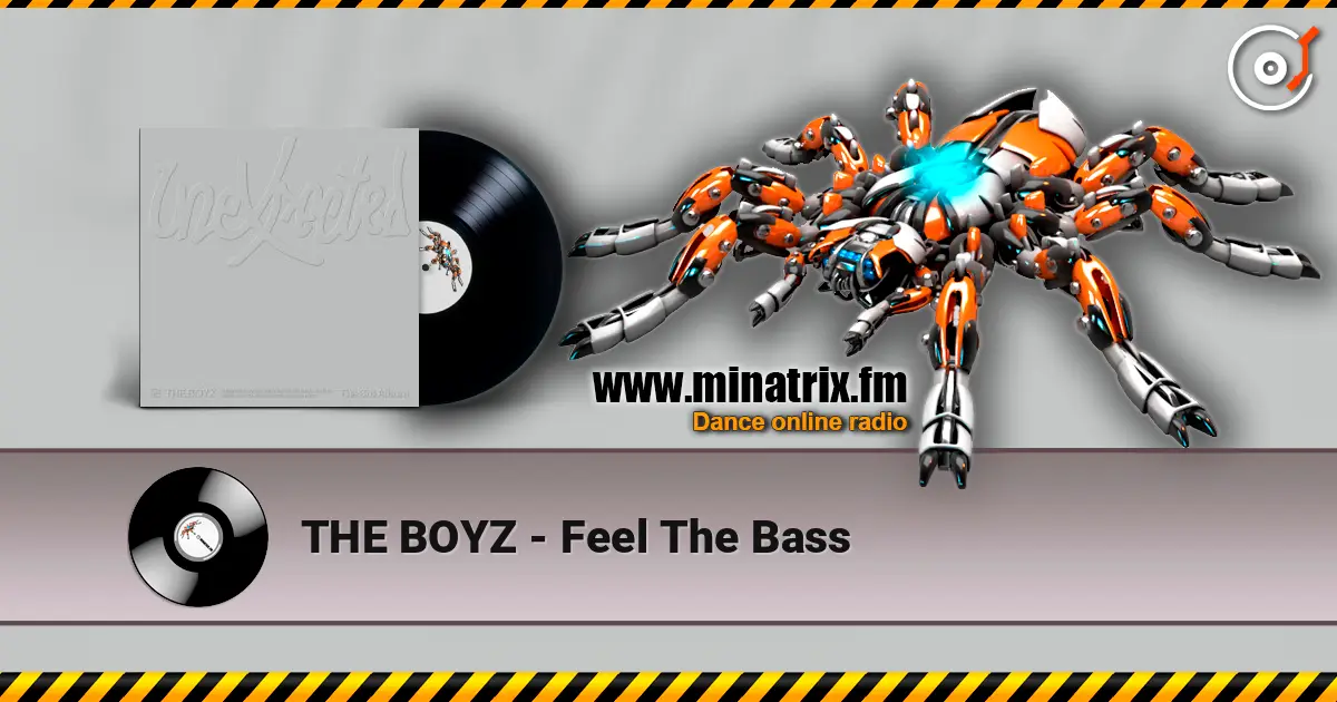 THE BOYZ - Feel The Bass listen online in high quality | Minatrix.FM