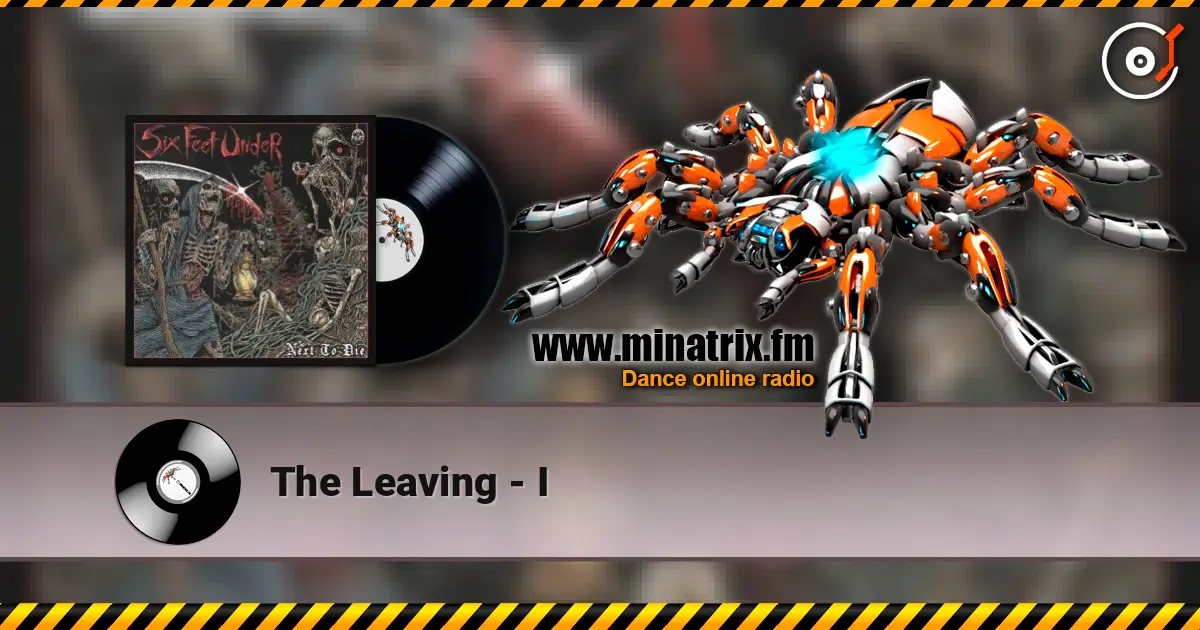 The Leaving - I listen online in high quality | Minatrix.FM