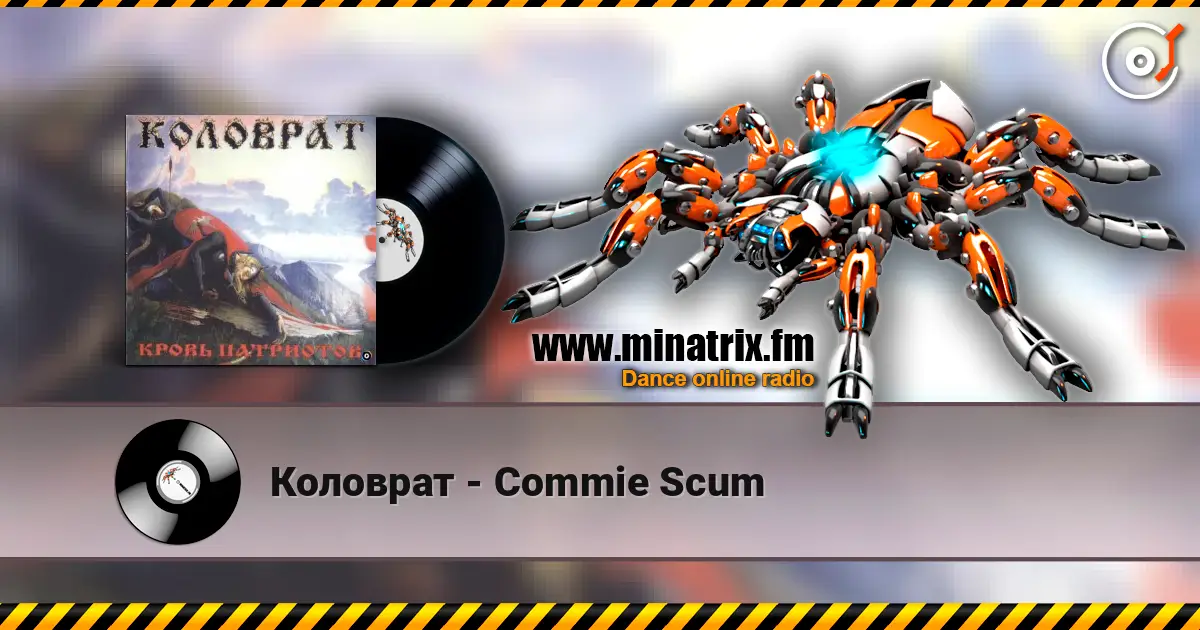 Коловрат - Commie Scum escuchar online en alta calidad | Minatrix.FM