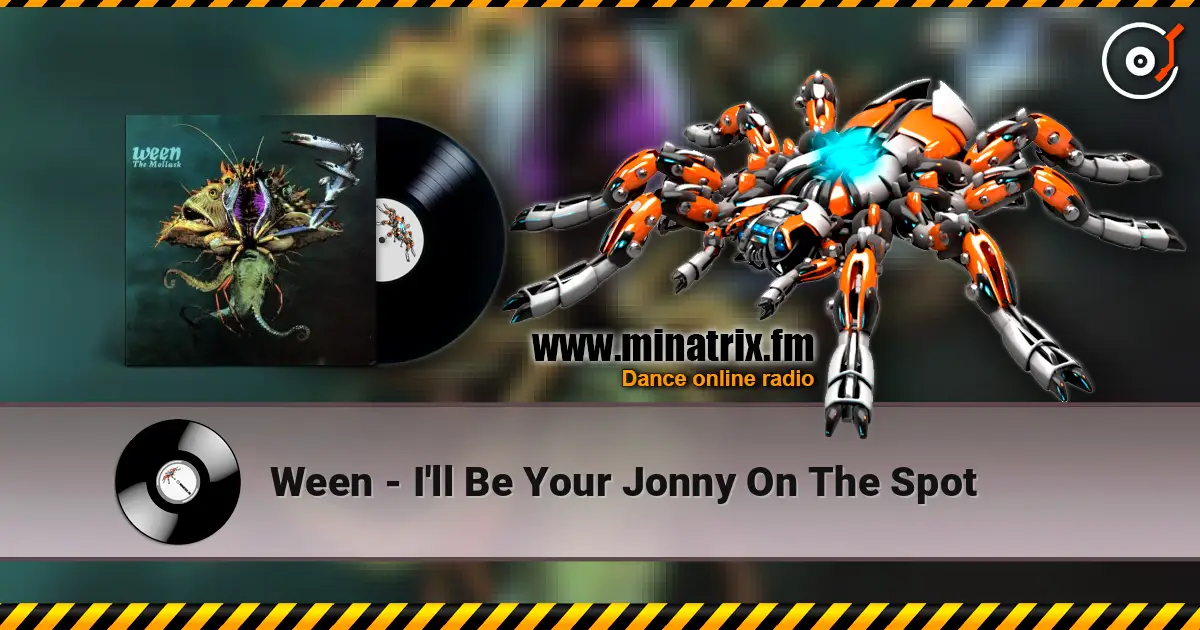 Ween - I'll Be Your Jonny On The Spot escuchar online en alta calidad | Minatrix.FM