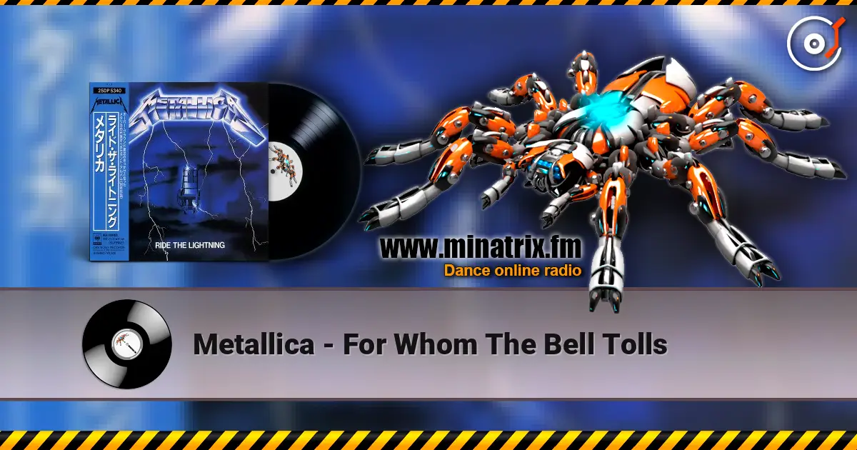 Metallica - For Whom The Bell Tolls escuchar online en alta calidad | Minatrix.FM