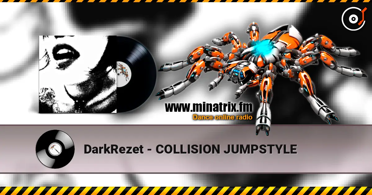 DarkRezet - COLLISION JUMPSTYLE escuchar online en alta calidad | Minatrix.FM