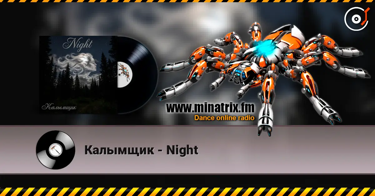 Калымщик - Night escuchar online en alta calidad | Minatrix.FM
