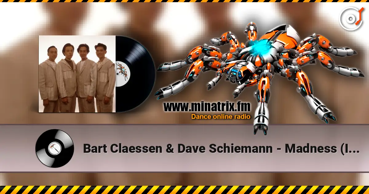 Bart Claessen & Dave Schiemann - Madness (I Prefer This Mix) слухати онлайн у високій якості | Minatrix.FM