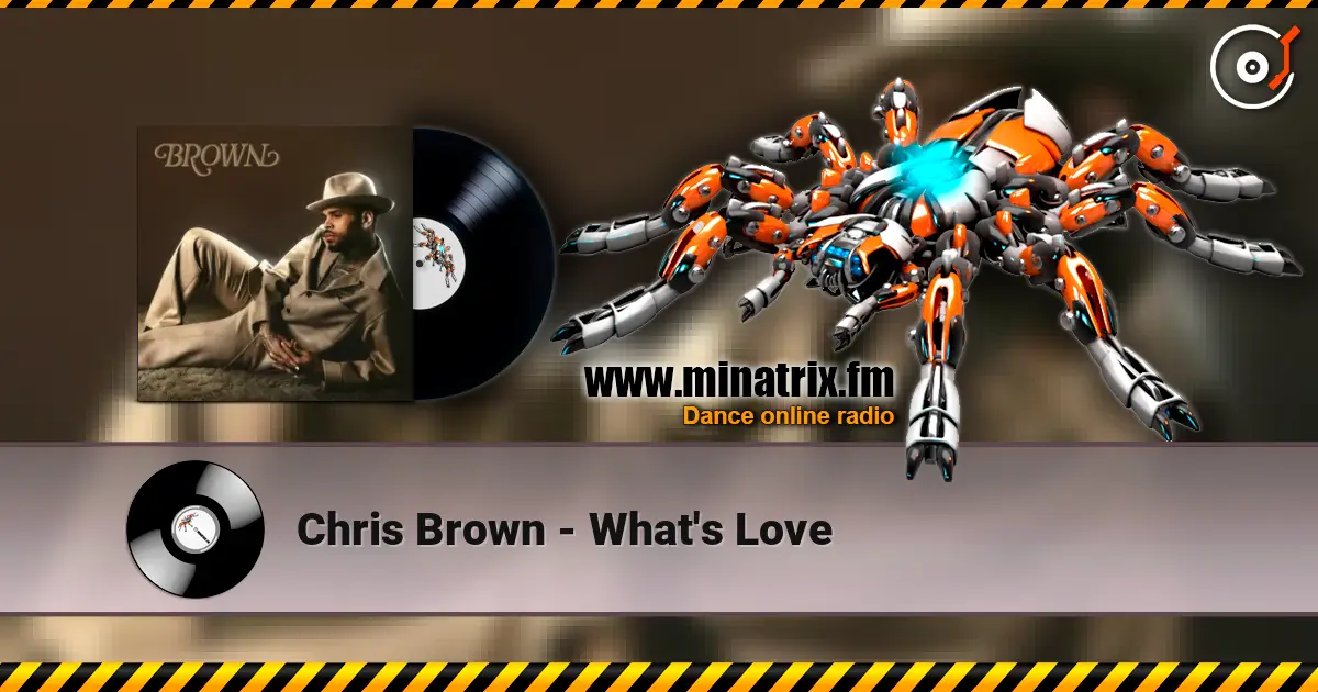Chris Brown - What's Love escuchar online en alta calidad | Minatrix.FM