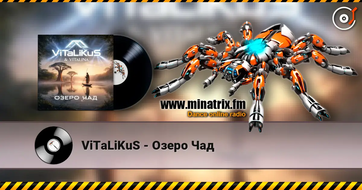 ViTaLiKuS - Озеро Чад escuchar online en alta calidad | Minatrix.FM