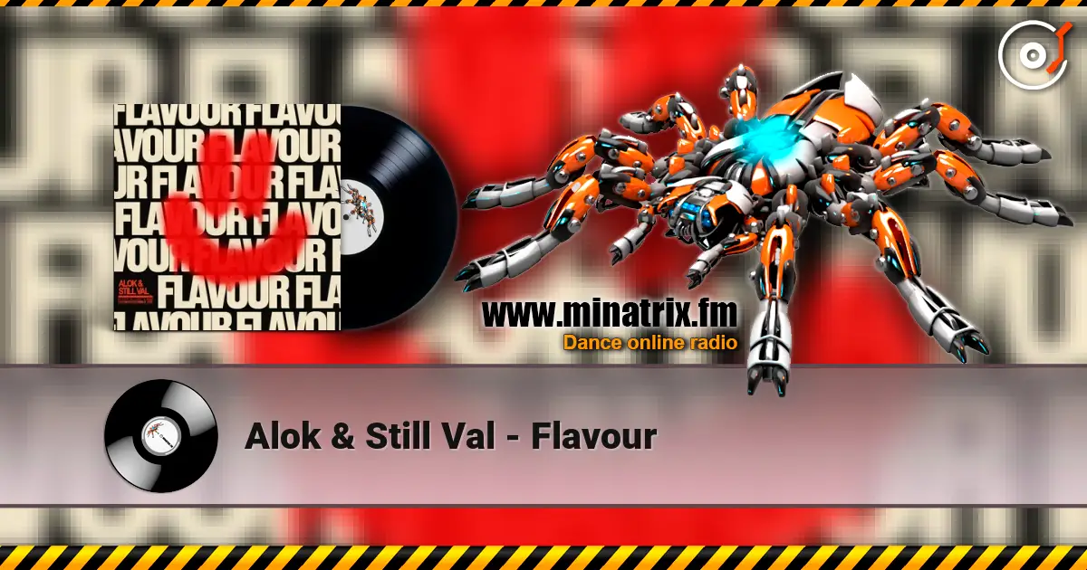 Alok & Still Val - Flavour escuchar online en alta calidad | Minatrix.FM