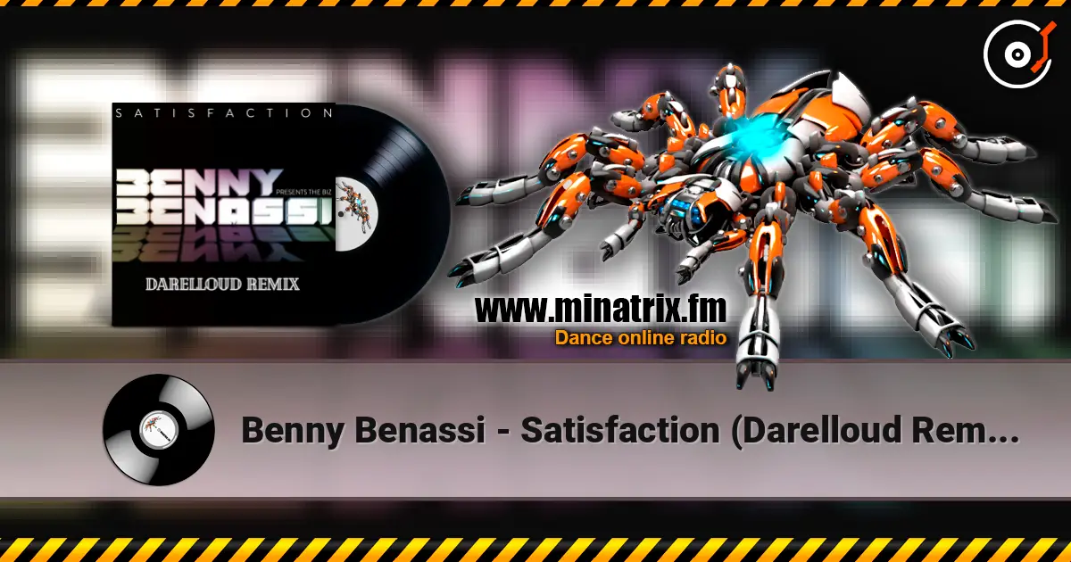 Benny Benassi - Satisfaction (Darelloud Remix) escuchar online en alta calidad | Minatrix.FM