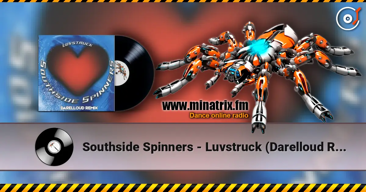 Southside Spinners - Luvstruck (Darelloud Remix) escuchar online en alta calidad | Minatrix.FM