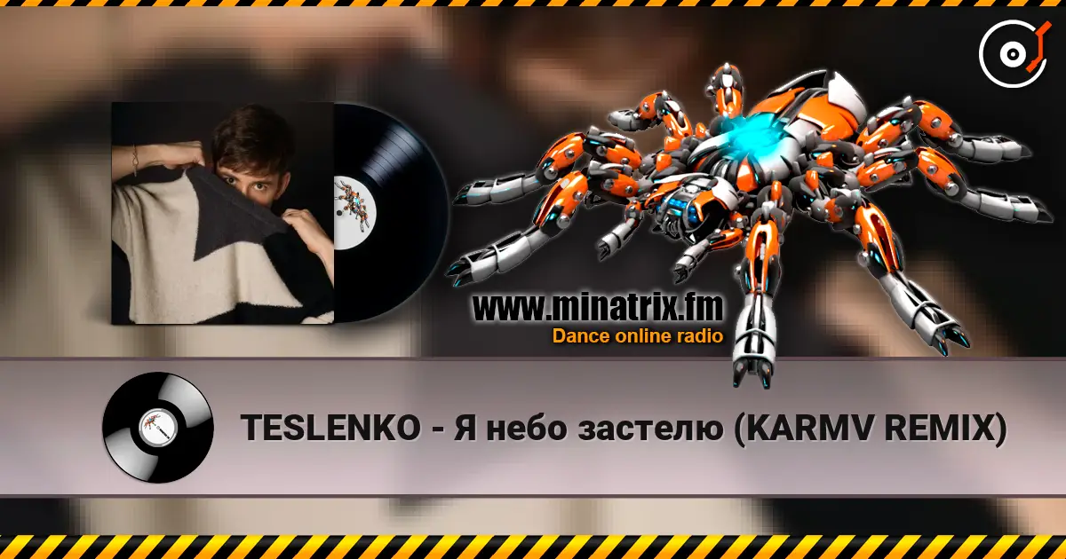 TESLENKO - Я небо застелю (KARMV REMIX) escuchar online en alta calidad | Minatrix.FM