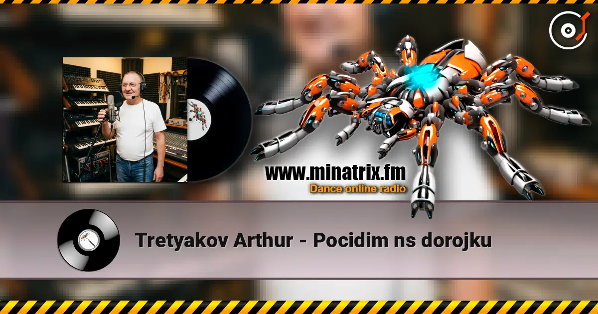 Tretyakov Arthur - Pocidim ns dorojku escuchar online en alta calidad | Minatrix.FM