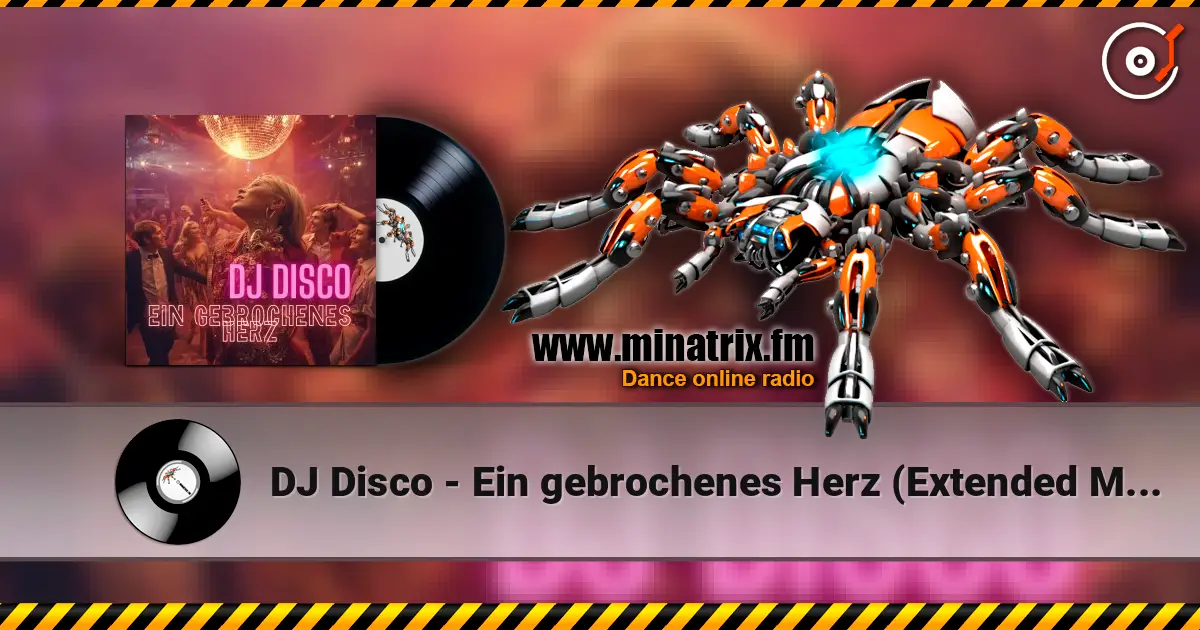 DJ Disco - Ein gebrochenes Herz (Extended Mix) escuchar online en alta calidad | Minatrix.FM