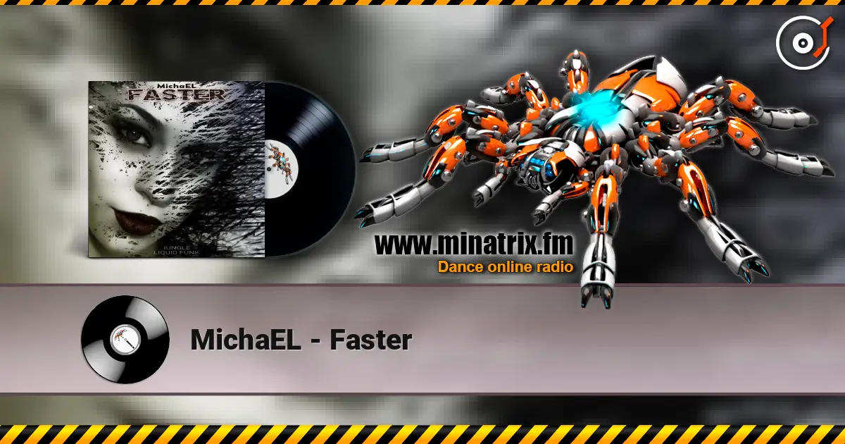 MichaEL - Faster escuchar online en alta calidad | Minatrix.FM